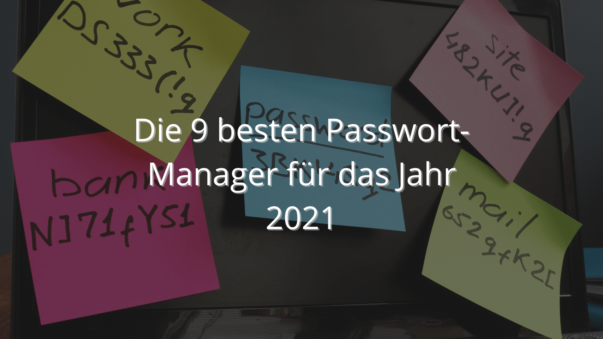 Die 9 Besten Passwort Manager Für Das Jahr 2021 1371