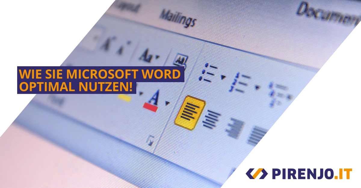 microsoft-word-optimal-nutzen-11-tipps-pirenjo-it-ihr-starker-it